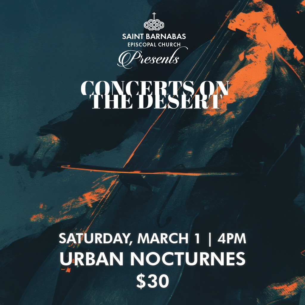 Urban Nocturnes - Saturday, March 1, 4pm - Saint Barnabas Episcopal Church, Scottsdale